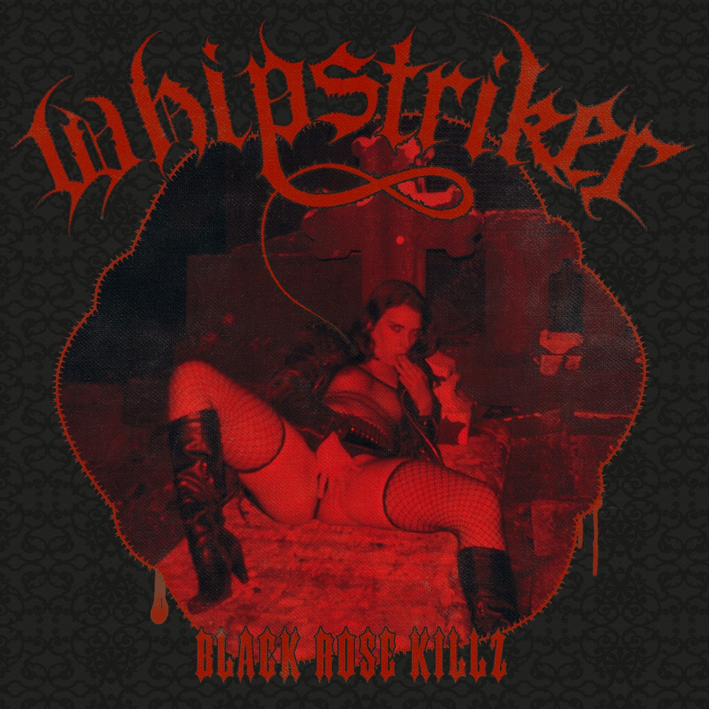 Whipstriker- Black Rose Killz 7"